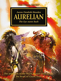 Aurelian: The Eye Stares Back - The Horus Heresy Hardcover