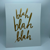 Art Print "Blah Blah Blah" Easy Tiger in Gold Foil 8" x 10" NEW