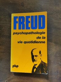 Psychopathologie de la Vie Quotidienne de Sigmund Freud
