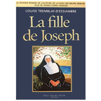 Livre  ''La fille de Joseph'' de Louise Tremblay-D'Essiambre