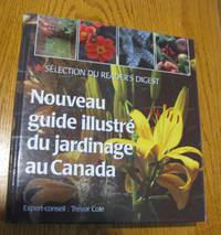 Livre  : '' Nouveau Guide Illustré du Jardinage au Canada ''