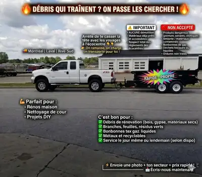 DÉBRIS QUI TRAÎNENT ? ON PASSE LES CHERCHER ! Montréal | Laval | Rive-Sud Arrête de te casser la têt...