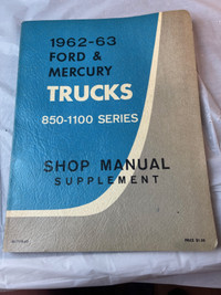 VINTAGE 1962 - 63 FORD AND MERCURY TRUCK SHOP MANUAL SUPPLEMENT