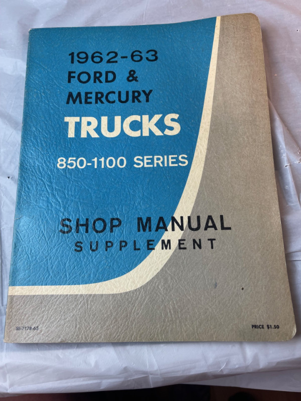 VINTAGE 1962 - 63 FORD AND MERCURY TRUCK SHOP MANUAL SUPPLEMENT in Arts & Collectibles in Edmonton
