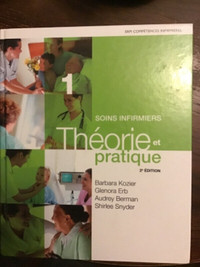 Soins infirmiers  théorie et pratique T.1 /.2 méthodes de soins