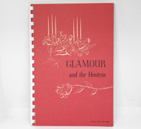 Mid-Century  Booklet - GLAMOUR and the HOSTESS - Canadian
