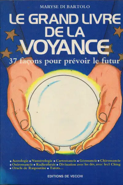 Le Grand livre de la voyance: 37 façons pour prévoir le futur En parfaite condition Livre de Maryse...