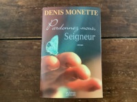 Roman québécois - Denis Monette
