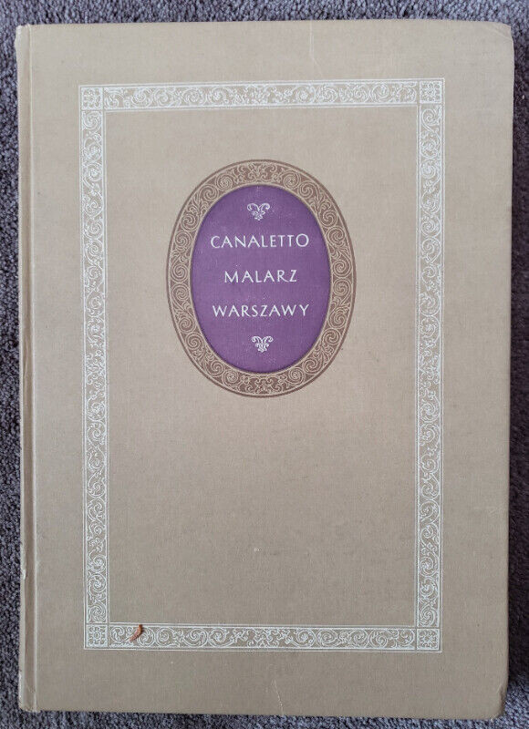 POLISH BOOK: CANALETTO by MALARZ WARSZAWY -   1955 dans Essais et biographies  à Laval/Rive Nord