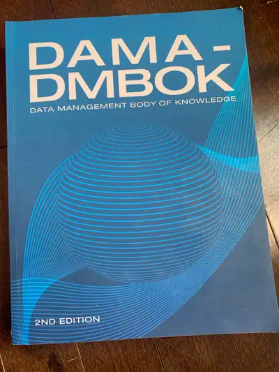 DAMA-DMBOK Data Management Body of Knowledge 2nd Edition, View more
