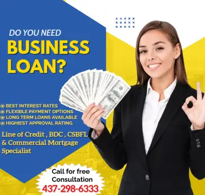 BUSINESS LOAN, MORTGAGES, LINE OF CREDIT SPECIALIST 437-298-6333, View more