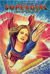 Supergirl: Age of Atlantis Hardcover just $6