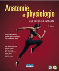 Anatomie et physiologie : une approche intégrée 2e éd.