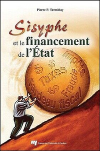 Sisyphe et le financement de l'État par Pierre P. Tremblay