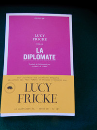 Le plus récent et décapant roman de Lucy FRICKE