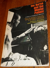 1956 The Nurse and the Mental Patient Book