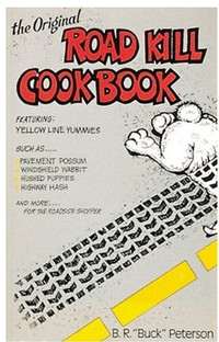 Collectors? FUN/Vintage-Original Roadkill Cookbook-B. Peterson