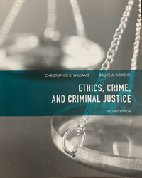 Ethics, Crime, and Criminal Justice