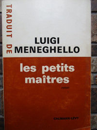 Roman "Les petits maîtres"  de Luigi Meneghello