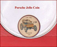1899 Porsche  #24  Jello Coin   Premium from the 60