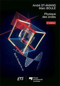 Physique des ondes 3e éd.
