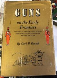 Guns on the early frontiers by Carl P Russell