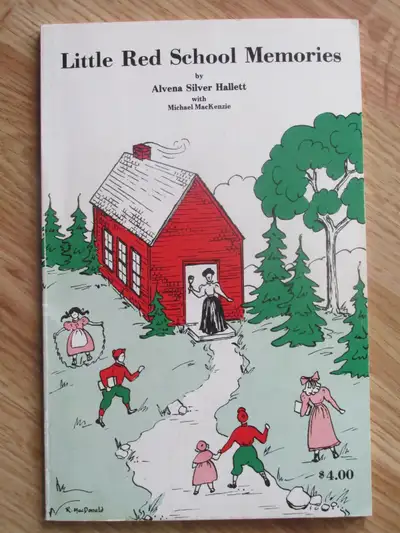 LITTLE RED SCHOOL MEMORIES by Alvena S. Hallett - 1985 SC, View more