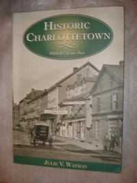 Historic Charlottetown - Julie Watson - paperback