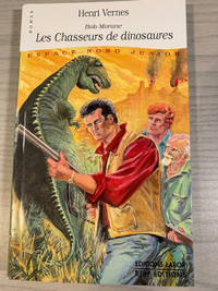 Les chasseurs de dinosaures Bob Morane édition Labor NEUF