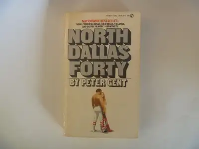 NORTH DALLAS FORTY by Peter Gent, View more