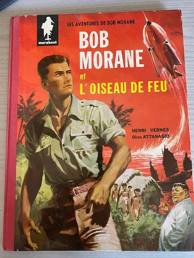 BOB MORANE ET L'OISEAU DE FEU EO H. VERNES 1960 Dos Toilé T BON ETAT EDITION ORIGINALE de 1960 Dessi...