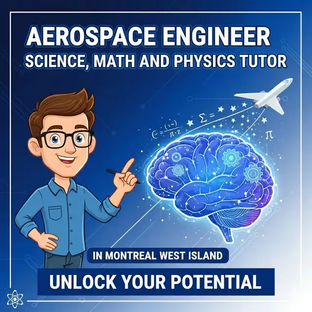 Math Science and Physics Tutoring by Aerospace engineer