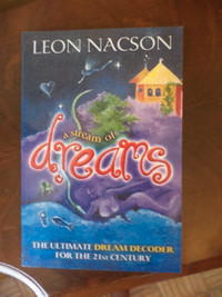 Leon Nacson a stream of dreams the ultimate dream decoder