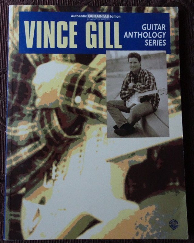Vince Gill Guitar Anthology Series Songbook Guitar Tab, OOP in Other in Mississauga / Peel Region