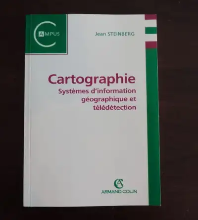 Cartographie; systemes d'information geographique et telediction, View more