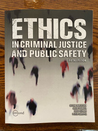 Ethics in Criminal Justice and Public Safety 5th Edition