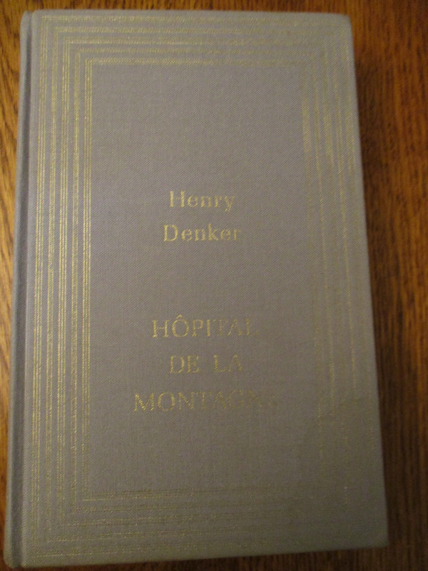 Roman "Hôpital de la Montagne" de Henry Denker dans Ouvrages de fiction  à Longueuil/Rive Sud