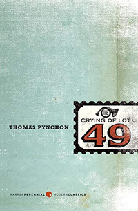 Thomas Pynchon - The Crying Lot of 49
