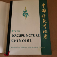 Précis d'acupuncture chinoise: Académie de Médecine traditionnel