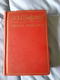 Jack O'Judgement by Edgar Wallace 1921 Hardcover A.L. Burt Co