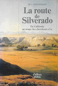 R. L. STEVENSON LA ROUTE DE SILVERADO COMME NEUF TAXE INCL.