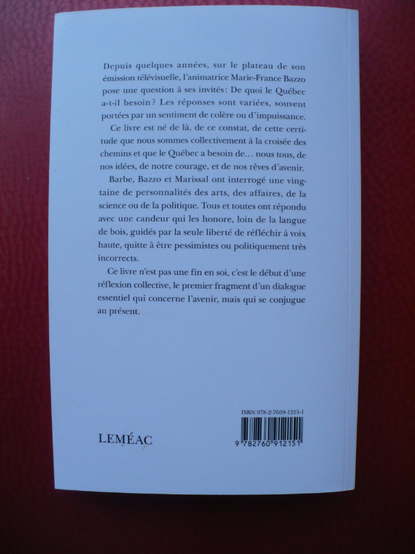 DE QUOI LE QUÉBEC A-T-IL BESOIN ?- J.BARBE,M-F BAZZO, V.MARISSAL dans Autre  à Longueuil/Rive Sud - Image 2