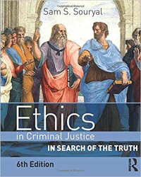 Ethics in Criminal Justice 6E Sam 9780323280914