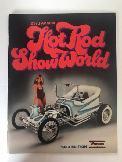23rd Annual Hot Rod Show World Magazine. 1983 edition. 136 pages. Printed in the USA.
