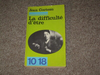 La difficulté d'être par Jean Cocteau