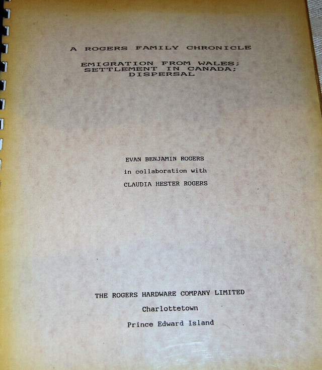 ROGERS FAMILY CHRONICLE /EVAN B ROGERS & CLAUDIA H. ROGERS P.E.I in Non-fiction in Charlottetown