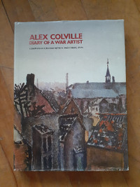 Alex Colville: Diary of a War Artist