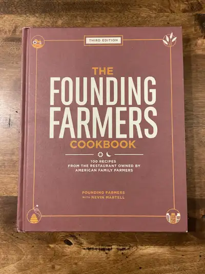 The Founding Farmers Cookbook, Third Edition, View more
