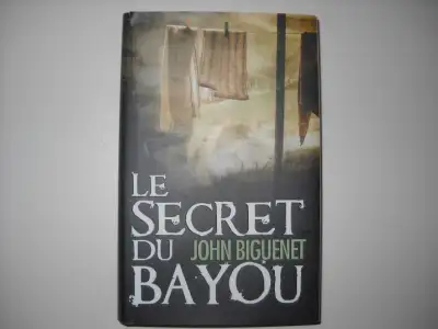 John Biguenet / Le secret du Bayou, View more