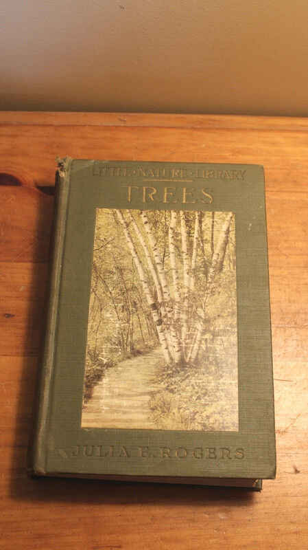 Trees Worth Knowing By Julia Ellen Rogers 1925 in Non-fiction in London